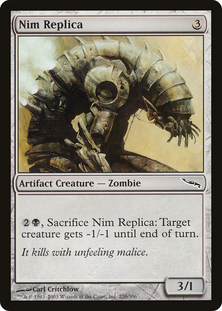Nim Replica (MRD-220) - Mirrodin