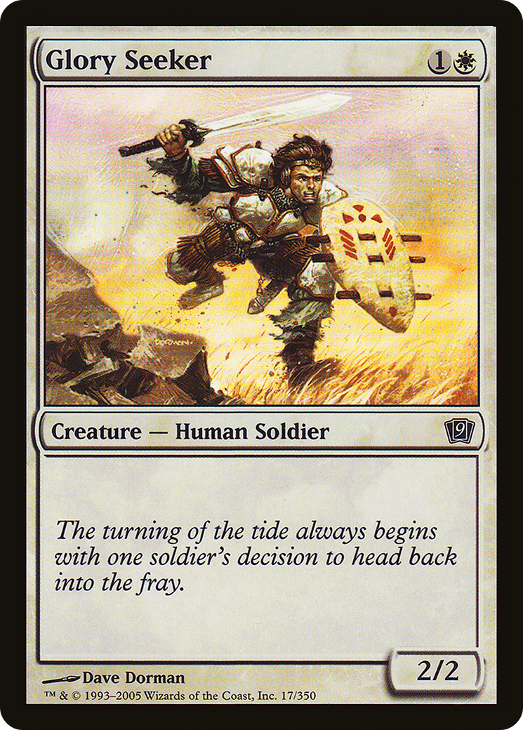 Glory Seeker (9ED-017) - 9th Edition