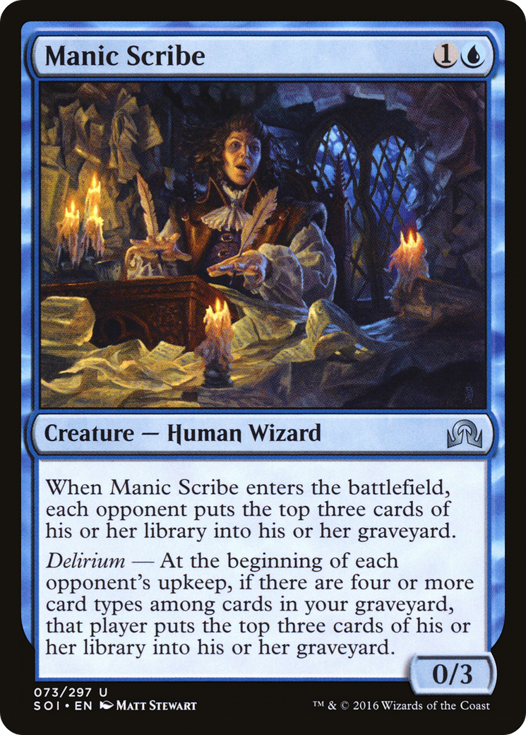 Manic Scribe (SOI-073) - Shadows over Innistrad Foil