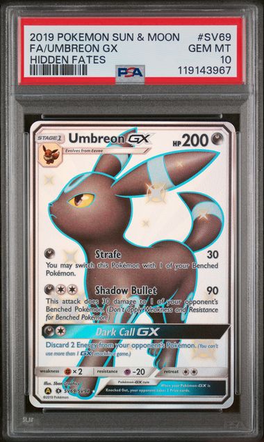 2019 Pokemon Hidden Fates #SV69 Umbreon GX- Full Art PSA 10