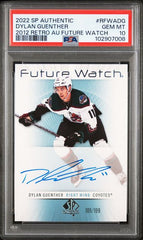 2022-23 SP Authentic '12-13 Retro Future Watch Autographs #RFWADG Dylan Guenther #109/199 PSA 10 (Rookie) | Eastridge Sports Cards