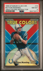 1999 Stadium Club Chrome True Colors Refractors #16 Peyton Manning PSA 8 | Eastridge Sports Cards