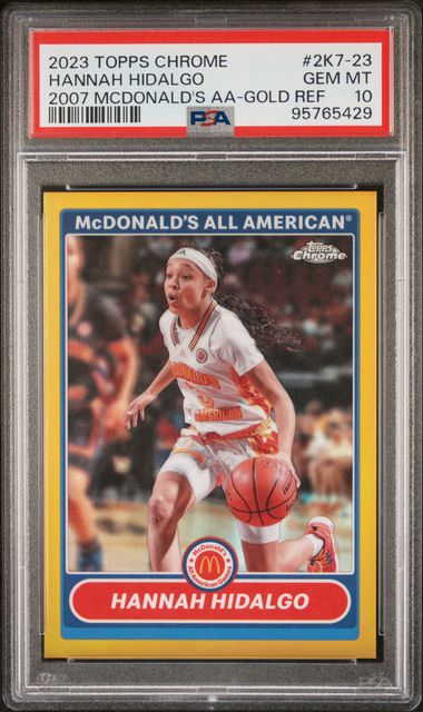 2023 Topps Chrome McDonald's All American 2007 Gold Refractor #2K7-23 Hannah Hidalgo #37/50 PSA 10
