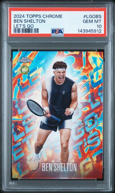 2024 Topps Chrome Let's Go #LGOBS Ben Shelton PSA 10