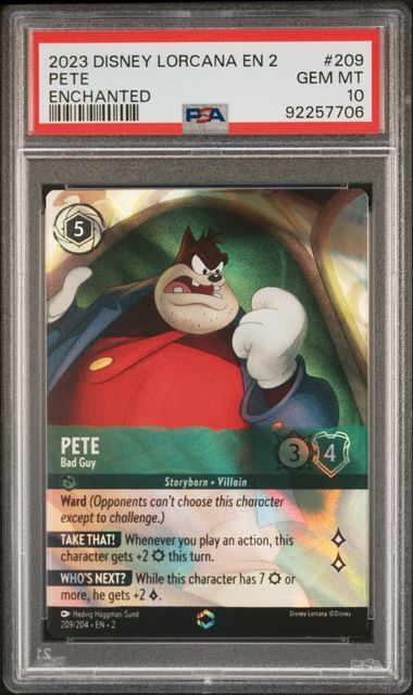 2023 Disney Lorcana Rise of the Floodborn #209 Pete - Bad Guy (Enchanted) PSA 10