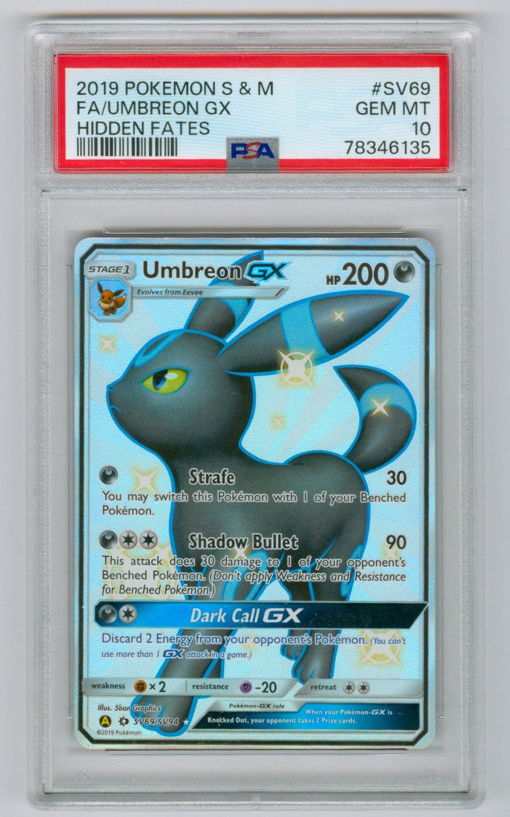 2019 Pokemon Hidden Fates #SV69 Umbreon GX- Full Art PSA 10