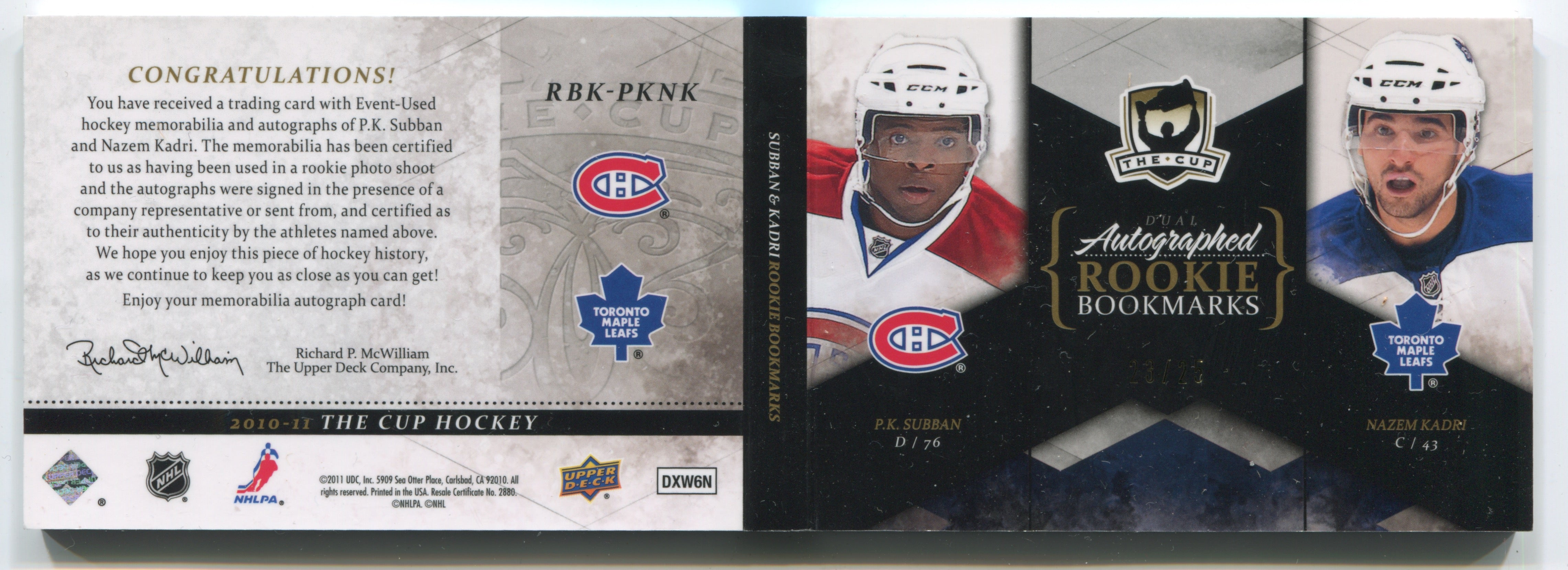 2010-11 The Cup Rookie Bookmarks Dual Autographs #RBKPKNK P.K. Subban/Nazem Kadri #23/25 | Eastridge Sports Cards