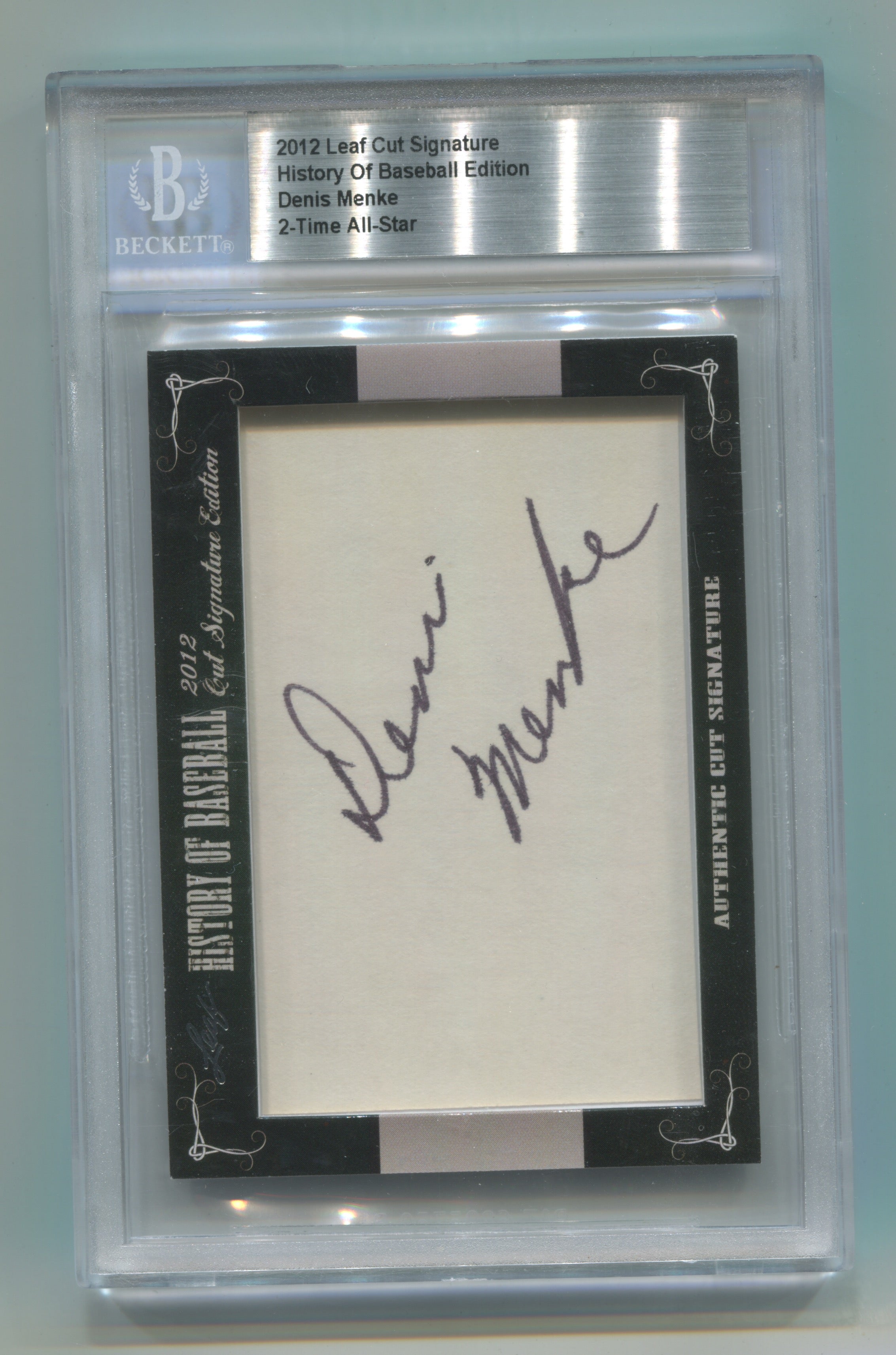 2012 Leaf Cut Signature History of Baseball Edition Denis Menke | Eastridge Sports Cards